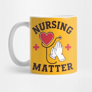 Nursing Matter Mug